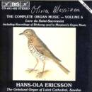Messiaen Olivier - Orgelwerke vol 6 (Ericsson)