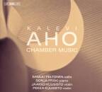 Aho Kalevi - AHO: Chamber Music (Peltonen / Fräki /...