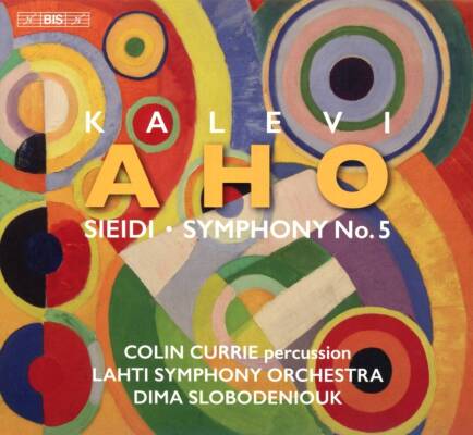 Aho Kalevi - Sieidi: Symphony No.5 (Currie Colin)