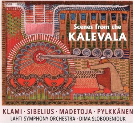 Klami Uuno / u.a. - Scenes from the Kalevala (Slobodeniouk Dima / Lahti Symphony Orchestra)