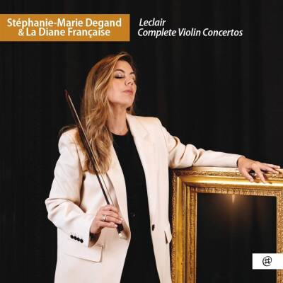 Leclair Jean Marie - Complete Violin Concertos (Degand Stephanie-Marie / Diane Francaise La)