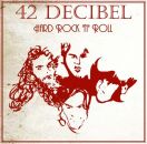 42 Decibel - Hard Rock N Roll