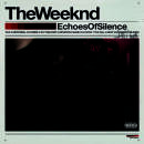 Weeknd, The - Echoes Of Silence