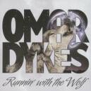 Dykes Omar - Runnin With The Wolf