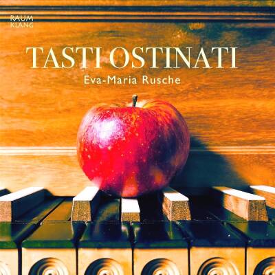 Rusche Eva-Maria - Tasti Ostinati