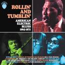 Rollin´ And Tumblin´: American Electric Blues...