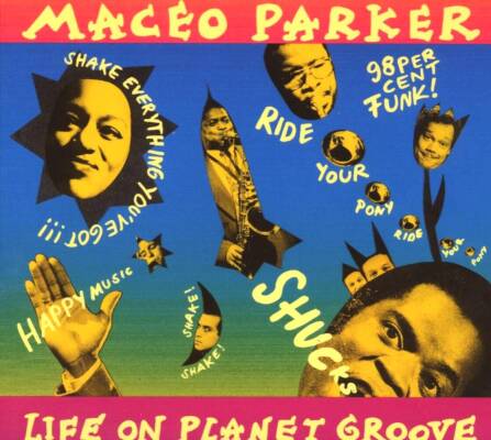 Parker Maceo - Life On Planet Groove