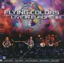 Flying Colors - Live In Europe
