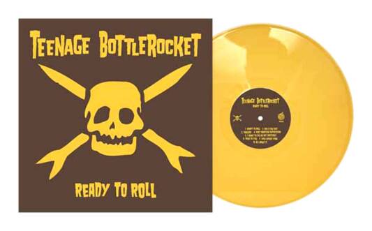 Teenage Bottlerocket - Ready To Roll