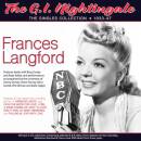 Langford Frances - The G.I. Nightingale: The Singles...