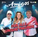 Amigos Die / Alfinito Daniela - Für Alle unsere Freunde