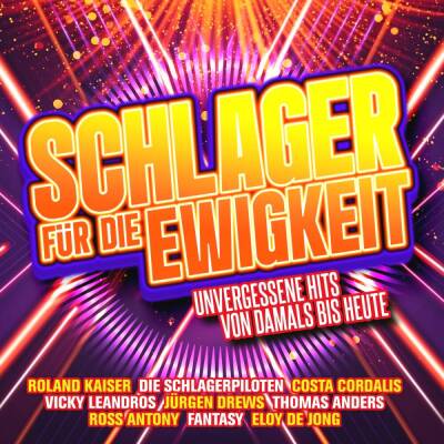 Schlager für die Ewigkeit:Unvergessene Hits von da (Diverse)