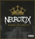 Neurotox - Könige Der Nacht (Fanbox)