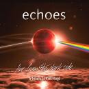 Echoes - Live From The Dark Side (A Tribute To Pink Floyd)