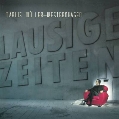 Westernhagen - Lausige Zeiten (2025 Remaster)
