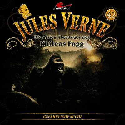 Jules Verne: Die neuen Abenteuer des Phileas Fogg - Folge 42: Gefaehrliche Seuche