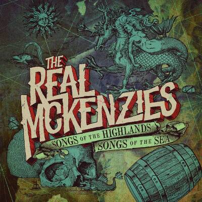 Real McKenzies, The - Songs Of The Highlands, Songs Of The Sea