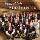 Finsterwald Jodlerklub - Goudigi Zyte