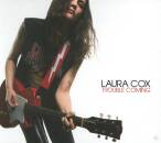 Cox,Laura - Trouble Coming (Digipak)