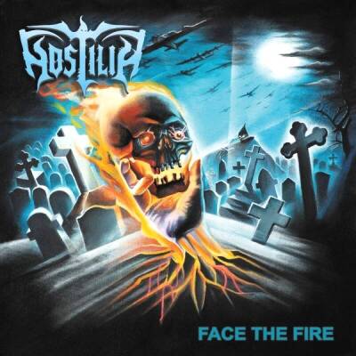 Hostilia - Face The Fire (Black Vinyl)