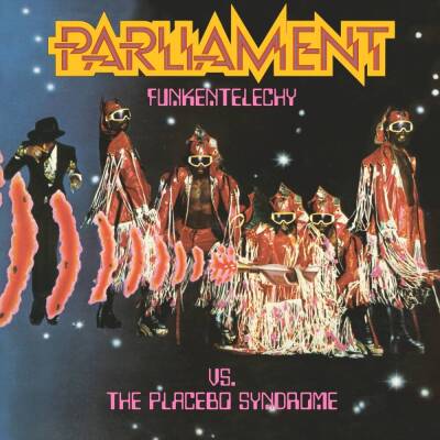 Parliament - Funkentelechy Vs. The Placebo Syndrome