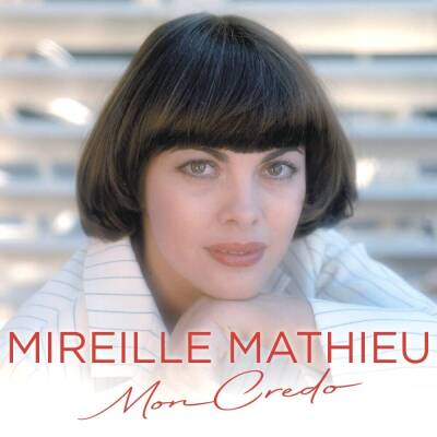 Mathieu Mireille - Mon credo: Best Of