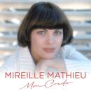 Mathieu Mireille - Mon credo: Best Of