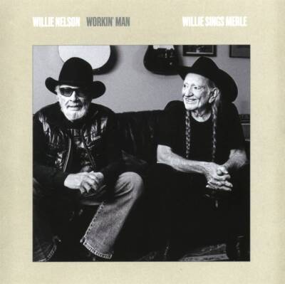Nelson Willie - Workin´ Man: Willie Sings Merle