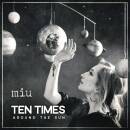 Miu - Ten Times Around The Sun