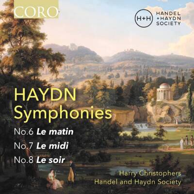 Handel and Haydn Society - Harry Christophers (Dir - Symphonies 6, 7 & 8