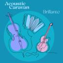Acoustic Caravan - Brillante