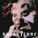 Ferry Bryan - Bete Noire (Deluxe 2CD)