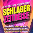 Schlager Zeitreise-Die größten Stars, Hits und...