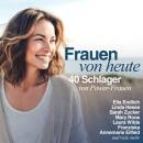 Frauen von heute: 40 Schlager von Power-Frauen (Diverse)