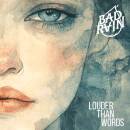 Bad Rain - Louder Than Words