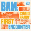 BAM meets Craig Handy - First Encounter