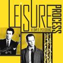 Leisure Process - The Complete Epic Recordings