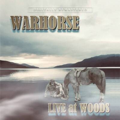 Warhorse - Live At Woods
