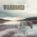 Warhorse - Live At Woods