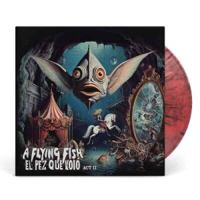 A Flying Fish - El Pez Que Volo: Act II