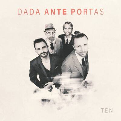 Dada Ante Portas Ten - Ten
