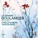 Boulanger/Boulanger - Mélodies (Dubois/Raes)