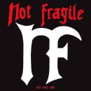Not Fragile - Who Dares Wins