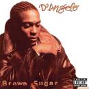 DAngelo - BROWN SUGAR (2CD DELUXE EDT.)