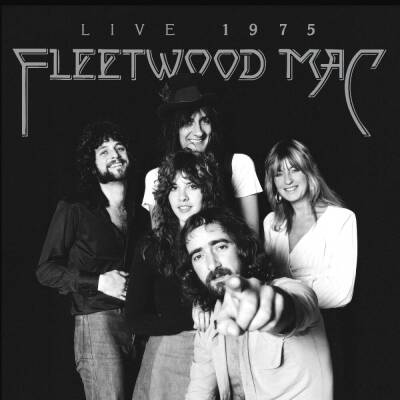 Fleetwood Mac - Fleetwood Mac: Live 1975