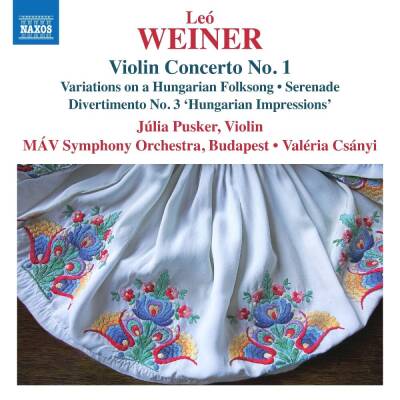 Júlia Pusker (Violine) - MAV Symphony Orchestra B - Complete Works for Orchestra: Vol.4