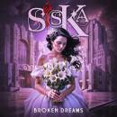 Siska - Broken Dreams