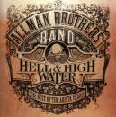 Allman Brothers Band, The - Hell & High Water - The...