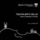 Johnston Guy - Tecchler´s Cello