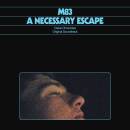 M83 - A Necessary Escape (Dakar Chronicles - OST)